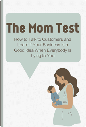 The Mom Test book cover - Leapahead summary