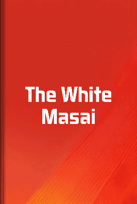 The White Masai book cover - Leapahead summary