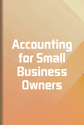 Accounting for Small Business Owners book cover - Leapahead summary