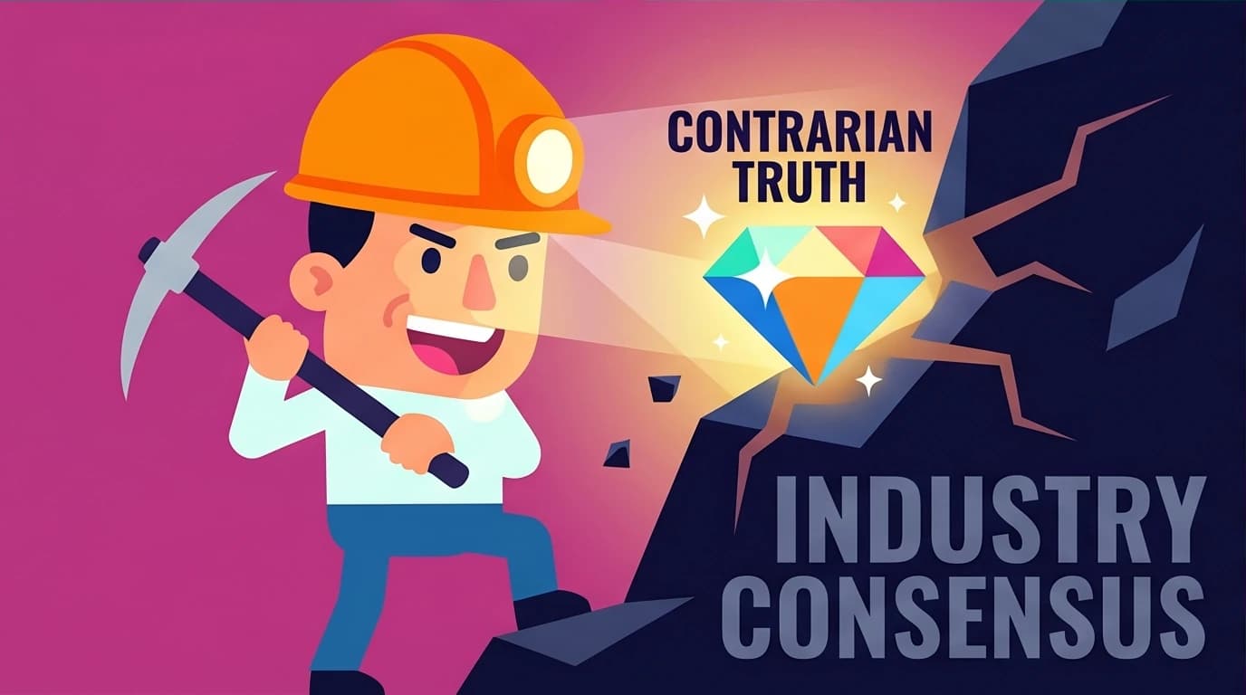 A professional mining their experience to find a contrarian truth, part of the framework for answering the Peter Thiel question.